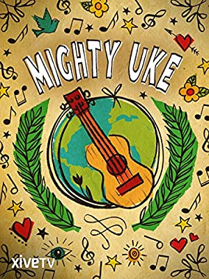 Mighty Uke (2010)