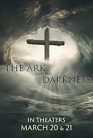 The Ark and the Darkness (2024)